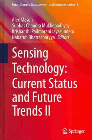 Immagine del venditore per Sensing Technology : Current Status and Future Trends II venduto da GreatBookPrices