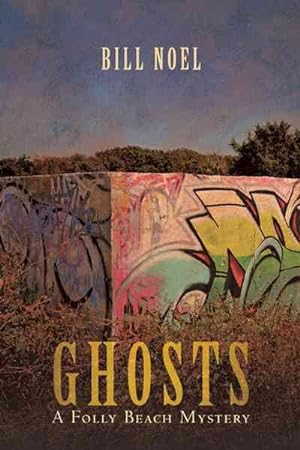 Imagen del vendedor de Ghosts : A Folly Beach Mystery a la venta por GreatBookPrices