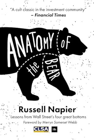 Seller image for Anatomy of the Bear : Lessons from Wall Street's Four Great Bottoms for sale by GreatBookPrices