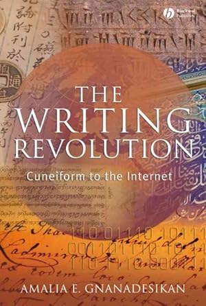 Imagen del vendedor de Writing Revolution : Cuneiform to the Internet a la venta por GreatBookPrices