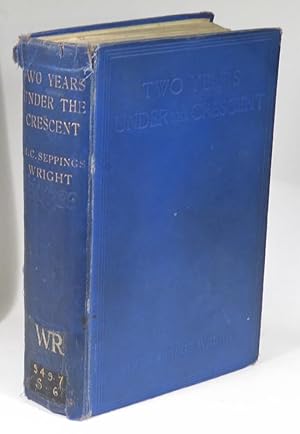 Seller image for Two Years Under the Crescent for sale by Renaissance Books, ANZAAB / ILAB