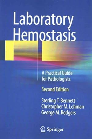 Bild des Verkufers fr Laboratory Hemostasis : A Practical Guide for Pathologists zum Verkauf von GreatBookPrices