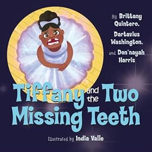 Seller image for Tiffany and the Two Missing Teeth for sale by GreatBookPrices