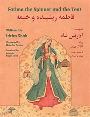 Seller image for Fatima the Spinner and the Tent : English-dari Edition for sale by GreatBookPrices