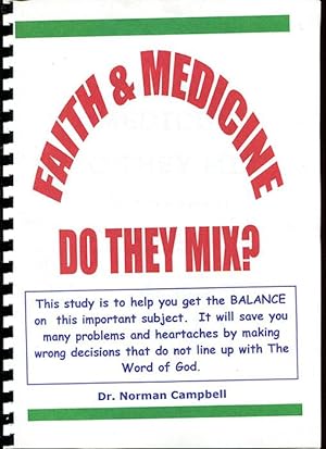 Faith & Medicine: Do they Mix?