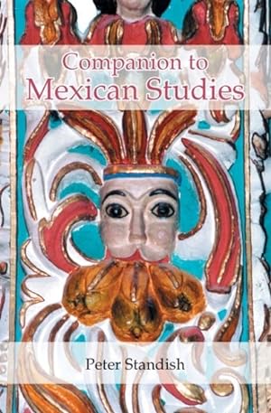 Imagen del vendedor de Companion to Mexican Studies a la venta por GreatBookPrices