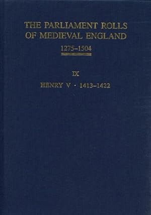 Seller image for Parliament Rolls of Medieval England, 1275-1504 : King Henry V, 1413-1422 for sale by GreatBookPrices