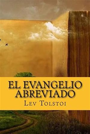 Bild des Verkufers fr El Evangelio Abreviado -Language: Spanish zum Verkauf von GreatBookPrices