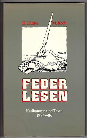 Feder Lesen Karikaturen Und Texte 1984-1986