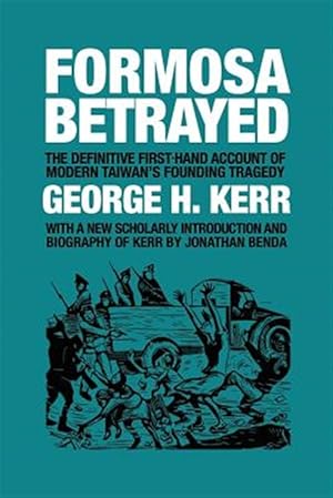 Seller image for Formosa Betrayed for sale by GreatBookPrices