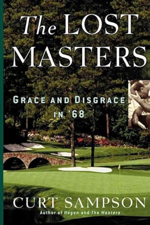 Immagine del venditore per Lost Masters : Grace and Disgrace in '68 venduto da GreatBookPrices