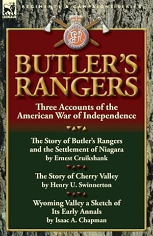 Seller image for Butler's Rangers: Three Accounts of the American War of Independence for sale by GreatBookPrices