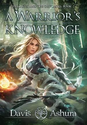 Seller image for A Warrior's Knowledge: The Castes and the Outcastes, Book 2 for sale by GreatBookPrices