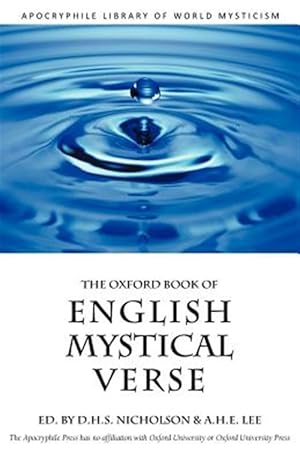 Image du vendeur pour The Oxford Book of English Mystical Verse mis en vente par GreatBookPrices