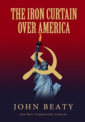 Seller image for Iron Curtain over America for sale by GreatBookPrices