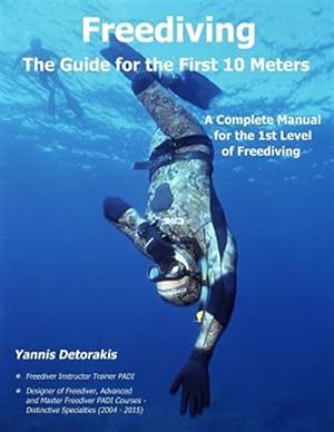 Seller image for Freediving : The Guide for the First 10 Meters for sale by GreatBookPrices