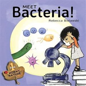 Immagine del venditore per Meet Bacteria! venduto da GreatBookPrices