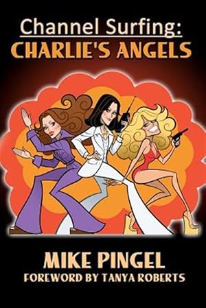 Immagine del venditore per Channel Surfing : Charlie's Angels venduto da GreatBookPrices