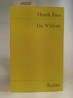 Seller image for Die Wildente: Schauspiel in fünf Akten (Reclams Universal-Bibliothek) Schauspiel in fünf Akten for sale by ANTIQUARIAT Franke BRUDDENBOOKS