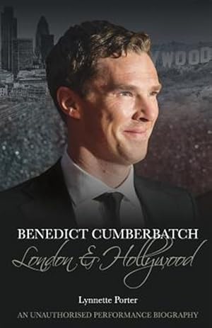 Bild des Verkufers fr Benedict Cumberbatch : London and Hollywood zum Verkauf von GreatBookPrices