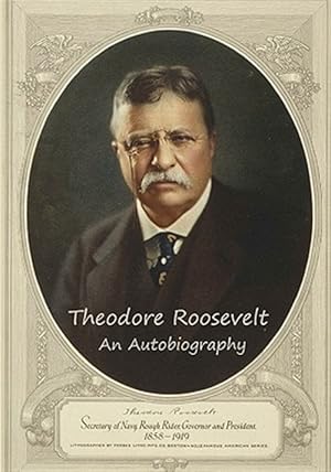 Immagine del venditore per Theodore Roosevelt : An Autobiography venduto da GreatBookPrices