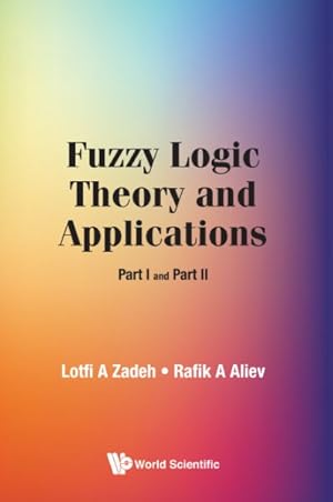 Imagen del vendedor de Fuzzy Logic Theory and Applications a la venta por GreatBookPrices