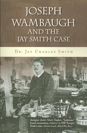 Bild des Verkufers fr Joseph Wambaugh and the Jay Smith Case zum Verkauf von GreatBookPrices