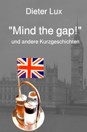 Bild des Verkufers fr Mind the gap!' und andere Kurzgeschichten zum Verkauf von AHA-BUCH GmbH