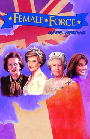 Seller image for Goes Abroad : Women of Europe:queen Elizabeth II, Carla Bruni-sarkozy, Margaret Thatcher & Princess Diana for sale by GreatBookPrices