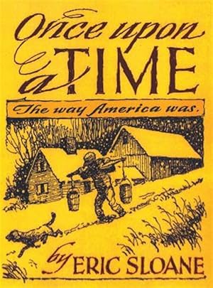 Bild des Verkufers fr Once Upon a Time: The Way America Was zum Verkauf von GreatBookPrices