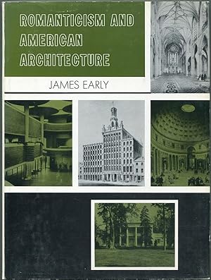 Bild des Verkufers fr Romanticism and American Architecture zum Verkauf von Between the Covers-Rare Books, Inc. ABAA