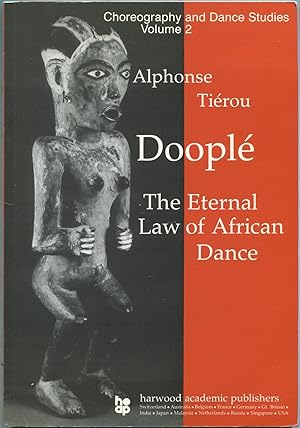 Immagine del venditore per Doople: The Eternal Law of African Dance venduto da Between the Covers-Rare Books, Inc. ABAA