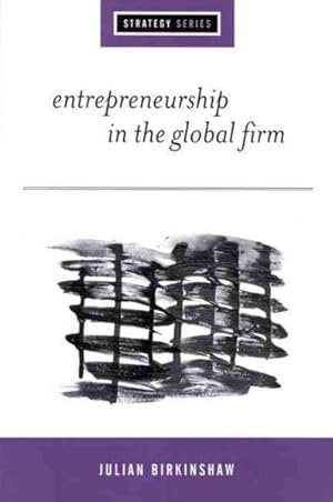 Image du vendeur pour Entrepreneurship in the Global Firm : Enterprise and Renewal mis en vente par GreatBookPrices