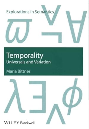 Bild des Verkufers fr Temporality : Universals and Variation zum Verkauf von GreatBookPrices