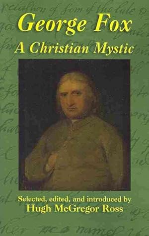 Immagine del venditore per George Fox : A Christian Mystic venduto da GreatBookPrices