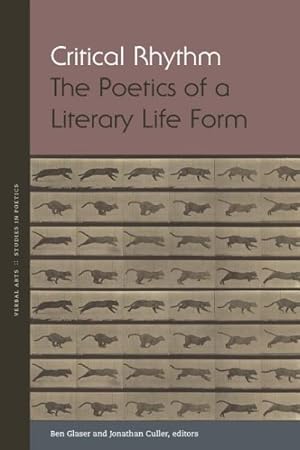 Seller image for Critical Rhythm : The Poetics of a Literary Life Form for sale by GreatBookPrices
