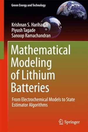 Seller image for Mathematical Modeling of Lithium Batteries : From Electrochemical Models to State Estimator Algorithms for sale by GreatBookPrices