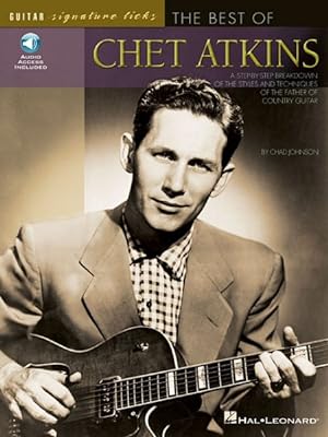 Imagen del vendedor de Best of Chet Atkins : A Step-By-Step Breakdown of the Styles and Techniques of the Father of Country Guitar a la venta por GreatBookPrices