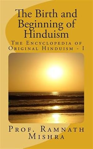 Seller image for Birth and Beginning of Hinduism for sale by GreatBookPrices