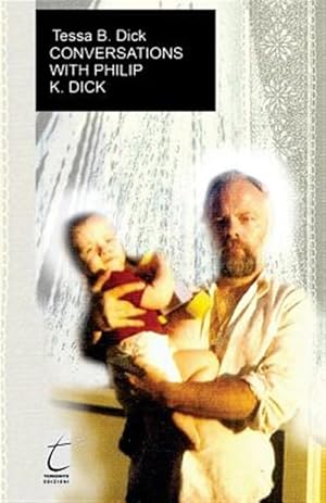 Seller image for Conversations with Philip. K. Dick for sale by GreatBookPrices