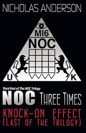 Imagen del vendedor de Noc Three Times: Knock-On Effect (Last of the Trilogy) a la venta por GreatBookPrices