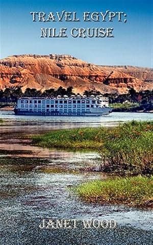 Seller image for Travel Egypt; Nile Cruise for sale by GreatBookPrices