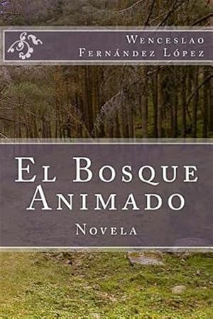 Bild des Verkufers fr El Bosque Animado -Language: spanish zum Verkauf von GreatBookPrices