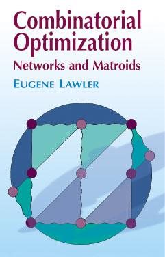 Immagine del venditore per Combinatorial Optimization : Networks and Matroids venduto da GreatBookPrices