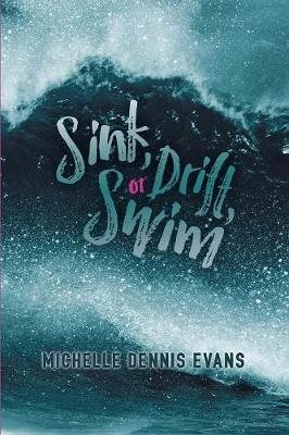 Seller image for Sink, Drift, or Swim for sale by GreatBookPrices