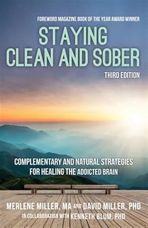Bild des Verkufers fr Staying Clean and Sober : Complementary and Natural Strategies for Healing the Addicted Brain zum Verkauf von GreatBookPrices
