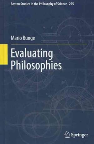 Image du vendeur pour Evaluating Philosophies mis en vente par GreatBookPrices