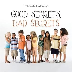 Image du vendeur pour Good Secrets, Bad Secrets mis en vente par GreatBookPrices