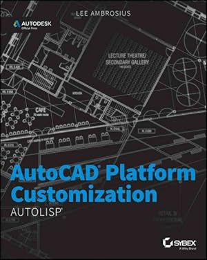 Immagine del venditore per AutoCAD Platform Customization : AutoLISP venduto da GreatBookPrices