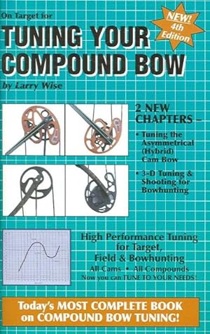 Seller image for On Target for Tuning Your Compound Bow for sale by GreatBookPrices